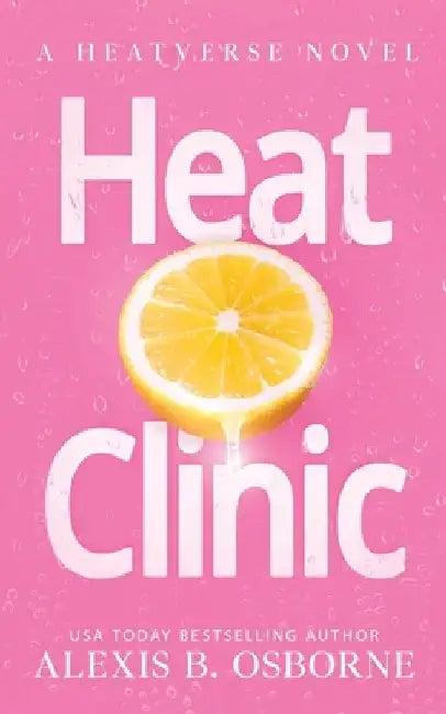 Heat Clinic (English, Alexis B. Osborne)