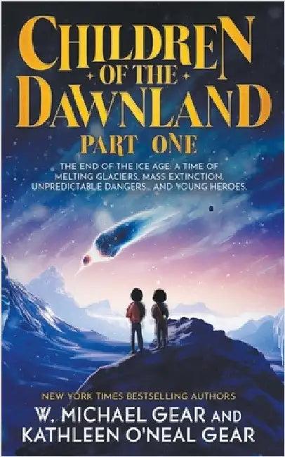 Children of the Dawnland (English, W. Michael Gear | Kathleen O'Neal Gear)