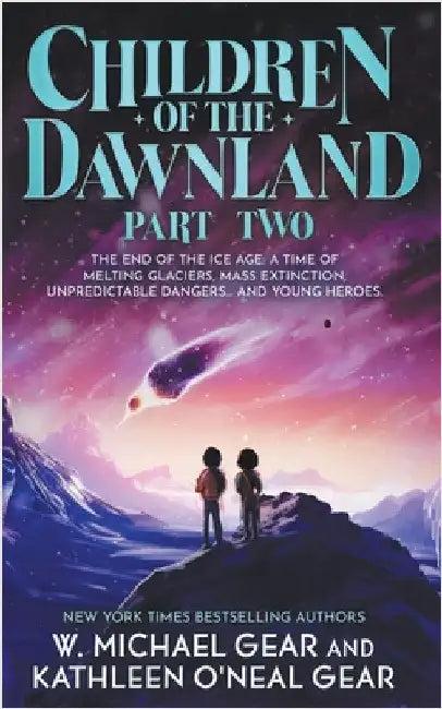 Children of the Dawnland (English, W. Michael Gear | Kathleen O'Neal Gear)