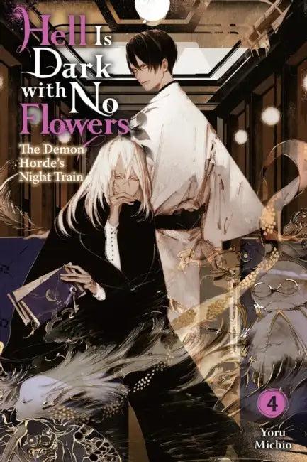Hell Is Dark with No Flowers, Vol. 4 (Light Novel) (English, Yoru Michio)