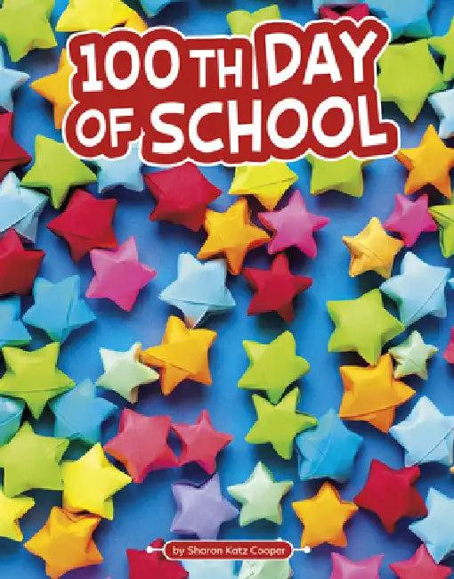 100th Day of School (English, Sharon Katz Cooper)
