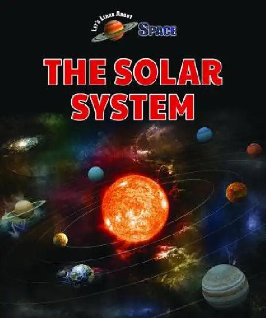 The Solar System (English, Rebecca Kraft Rector)