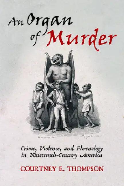 An Organ of Murder (English, Courtney E. Thompson)
