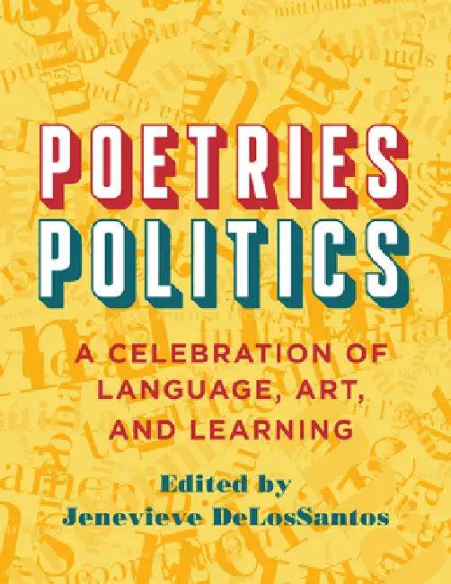 Poetries - Politics (English, Jenevieve Delossantos | Susan Lawrence | Mary Shaw)