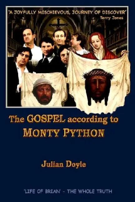 The Gospel According to Monty Python (English, Julian Doyle)