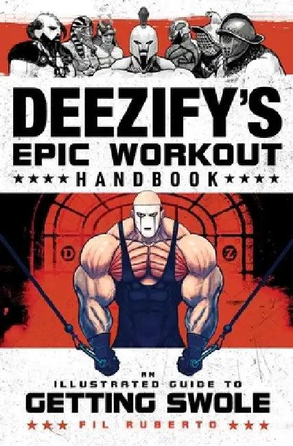 Deezify's Epic Workout Handbook (English, Fil Ruberto)