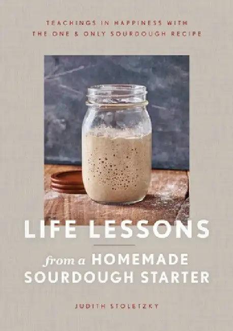 Life Lessons from a Homemade Sourdough Starter (English, Judith Stoletzky)