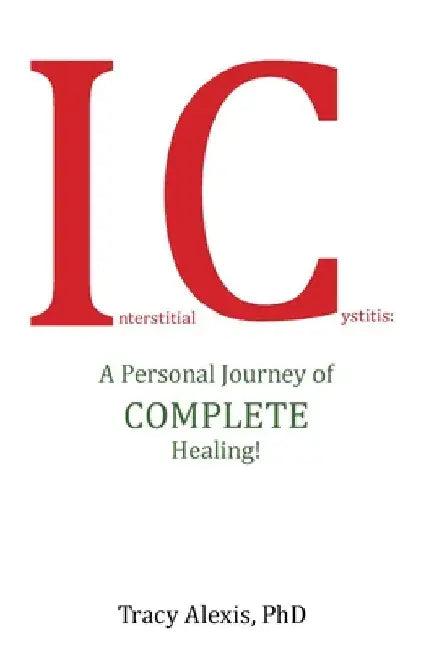 Interstitial Cystitis (English, Tracy Alexis)