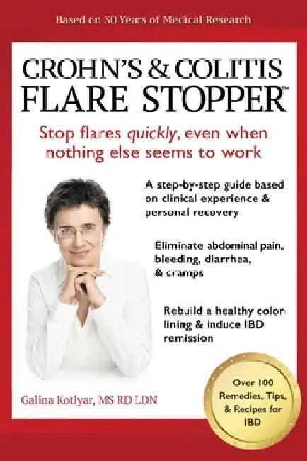 Crohn's and Colitis the Flare StopperSystem. (English, Galina Kotlyar Rd Ldn)