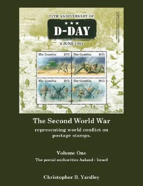 The Second World War Volume One (English, Christopher B. Yardley)