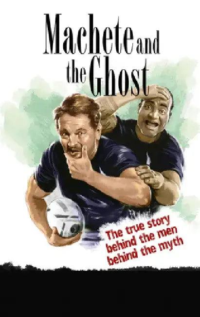 Machete and the Ghost (English, James Griffin | Oscar Kightley)