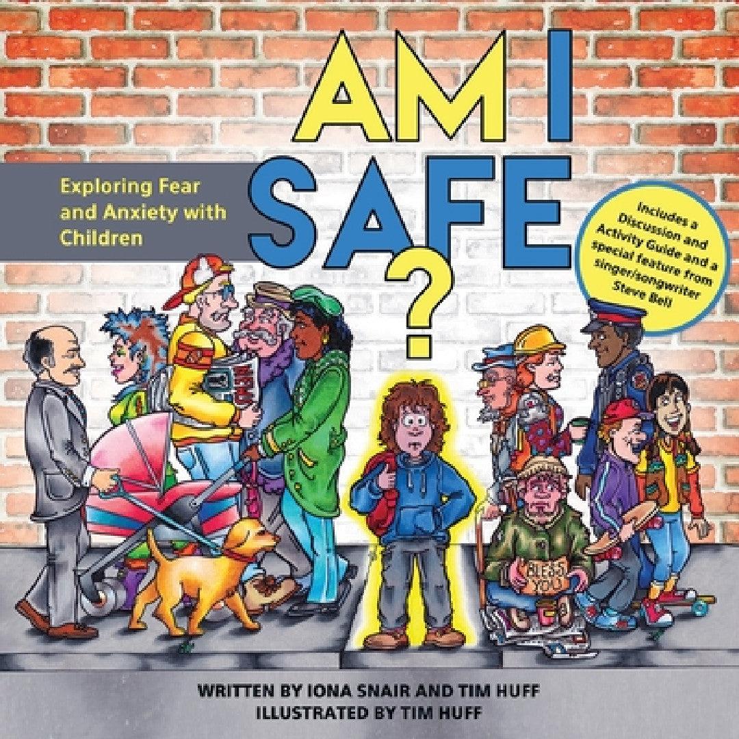 Am I Safe? (English, Tim J. Huff | Iona Snair)