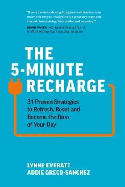 The 5-Minute Recharge (English, Lynne Everatt | Addie Greco-Sanchez)