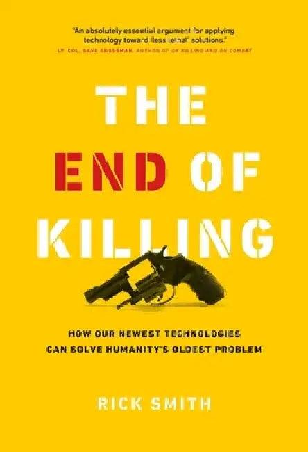 The End of Killing (English, Rick Smith)