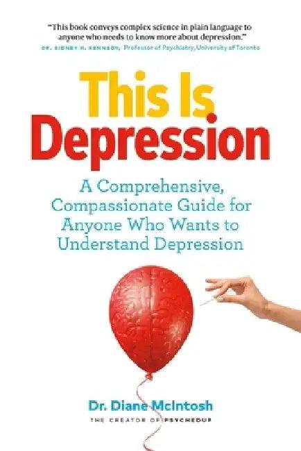 This Is Depression (English, Diane McIntosh)