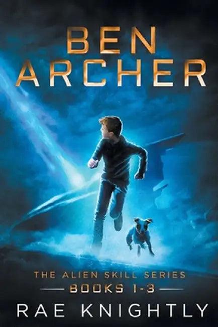 Ben Archer (The Alien Skill Series, Books 1-3) (English, Rae Knightly)