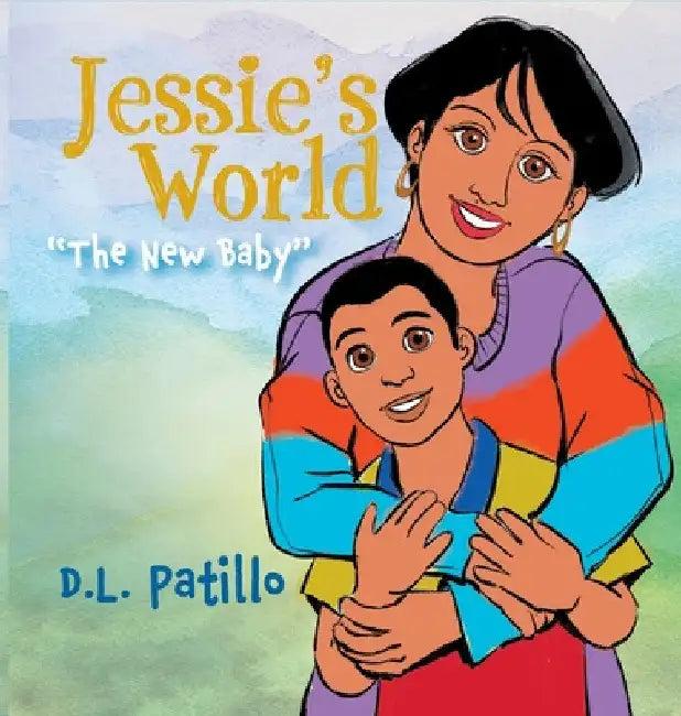 Jessie's World (English, D. L. Patillo)