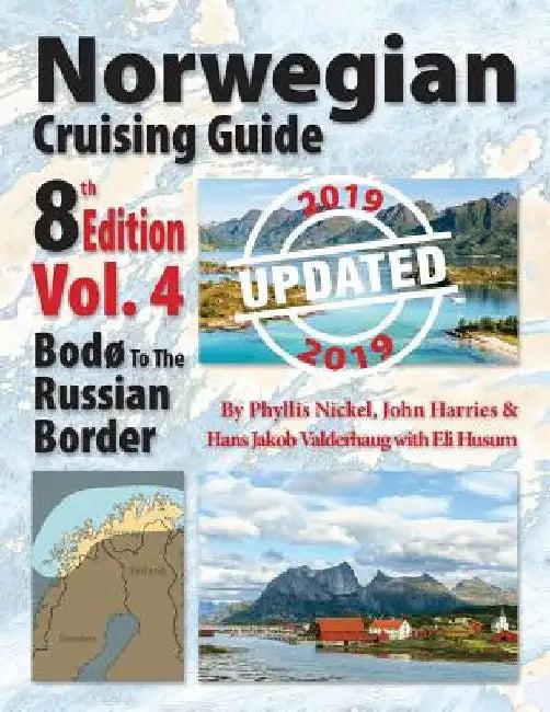 Norwegian Cruising Guide, Vol. 4-Updated 2019 (English, Phyllis L. Nickel | John H. Harries | Hans Jakob Valderhaug)