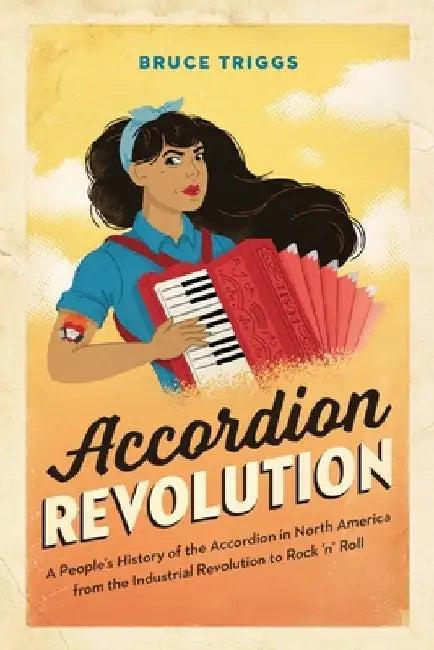 Accordion Revolution (English, Bruce Triggs)