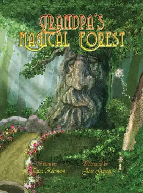 Grandpa's Magical Forest (English, Tina Robinson | Jose Gascon)