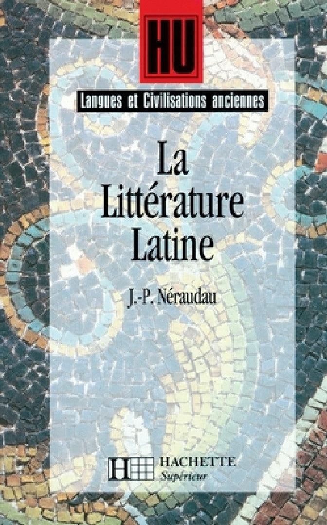 La littérature latine (English, Marc Baratin | Jean-Pierre Néraudeau)
