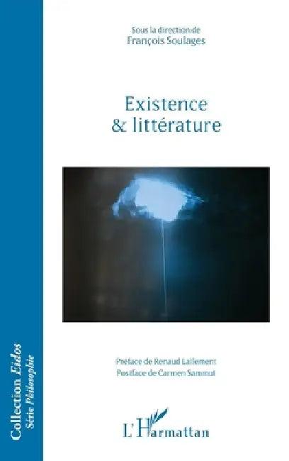 Existence et littérature (English, François Soulages)