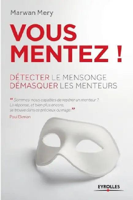 Vous mentez ! (English, Marwan Mery)