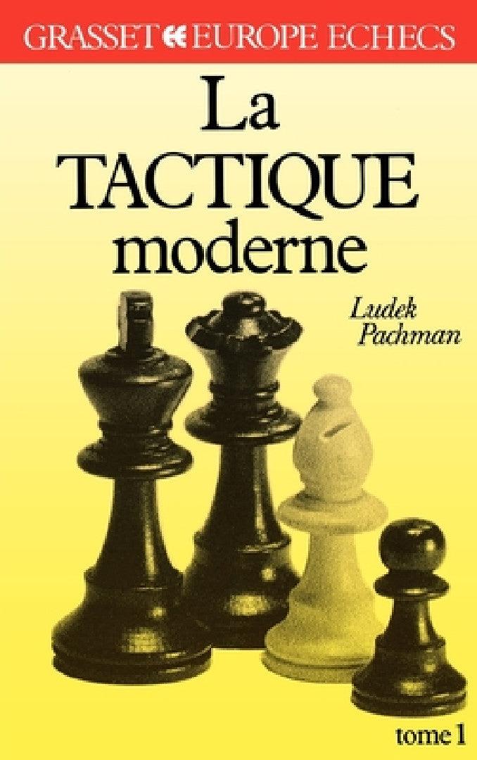 La tactique moderne Tome 1 (English, Ludek Pachman)