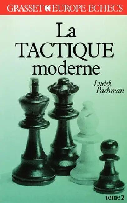La tactique moderne Tome 2 (English, Ludek Pachman)