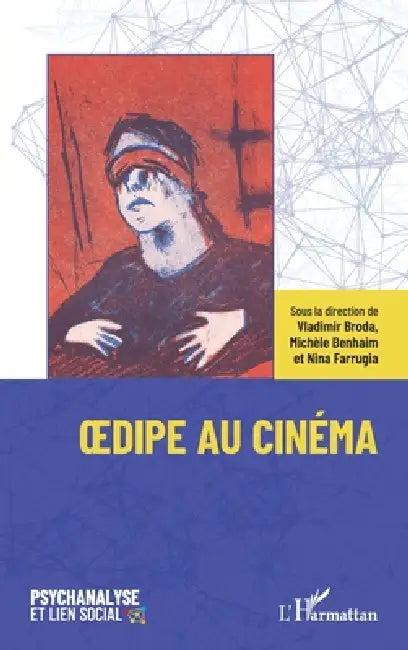 Oedipe au cinéma (English, Vladimir Broda | Michèle Benhaim | Nina Farrugia)