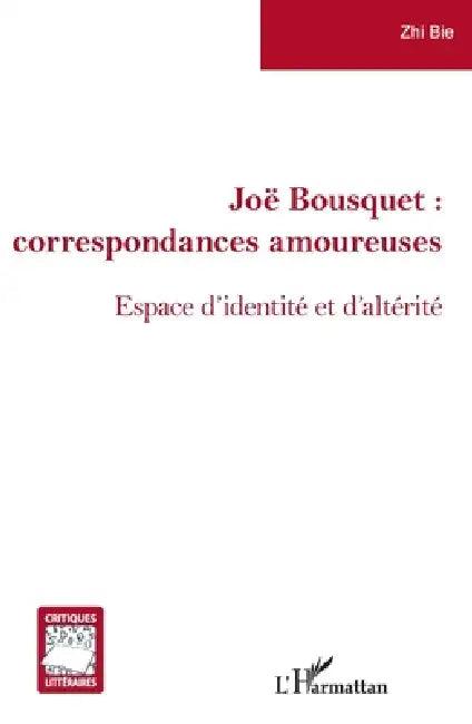 Joë Bousquet (English, Bie Zhi)