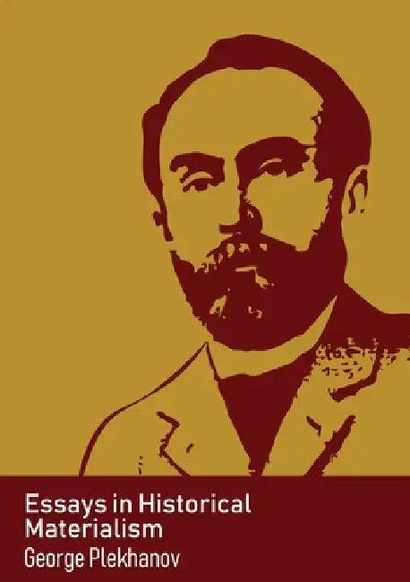 Essays in Historical Materialism (English, George Plekhanov)