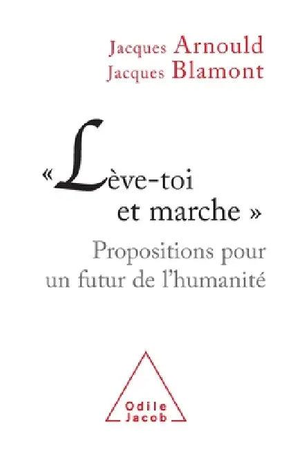 Rise Up and Walk / Lève-toi et marche"" (English, Jacques Arnould | Jacques Blamont)