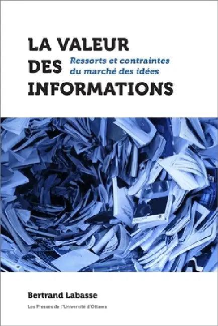 La Valeur Des Informations (English, Bertrand Labasse)