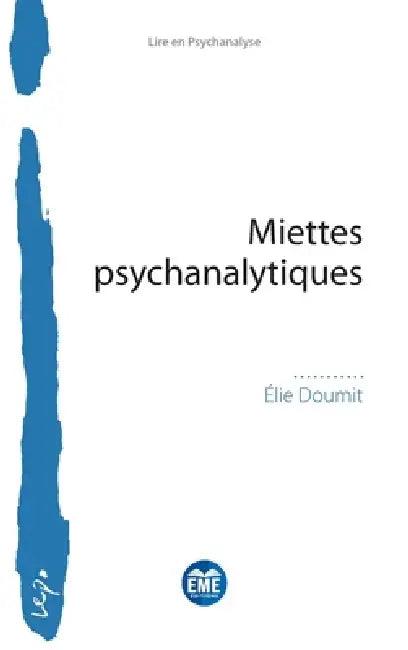 Miettes psychanalytiques (English, Elie Doumit)