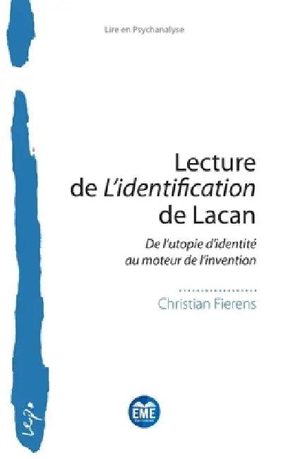 Lecture de L'identification de Lacan (English, Christian Fierens)