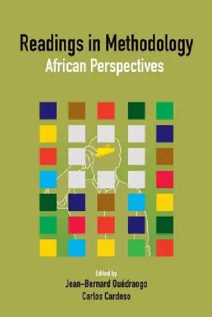 Readings in Methodology. African Perspectives (English, Jean-Bernard Ouedraogo | Carlos Cardoso)