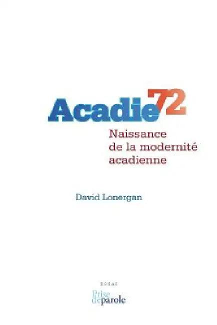 Acadie 72 (English, David Lonergan)