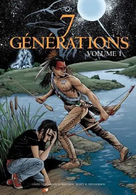 7 Générations (English, David Alexander Robertson | Scott Henderson)