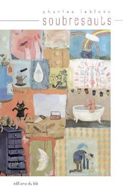 soubresauts (English, Charles LeBlanc)