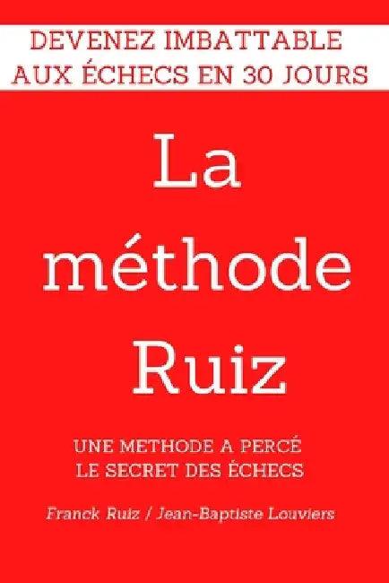 La methode RUIZ (English, Jean-Baptiste Louviers | Franck Ruiz)