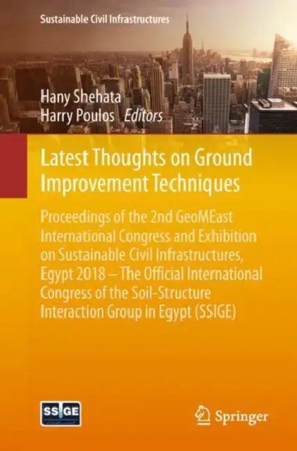 Latest Thoughts on Ground Improvement Techniques (English, Hany Shehata | Harry Poulos)