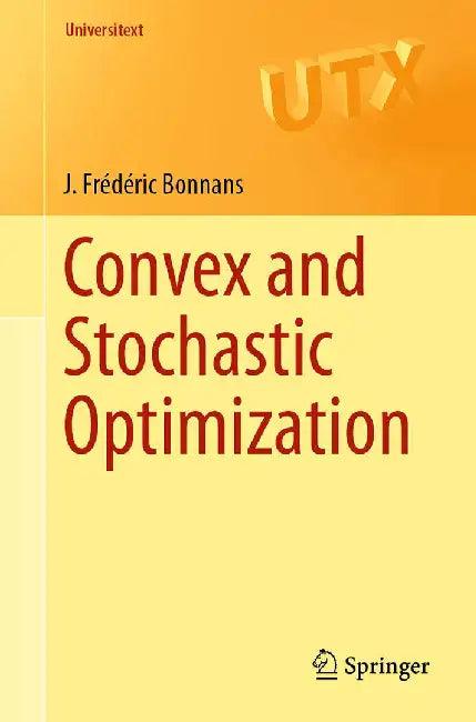 Convex and Stochastic Optimization (English, J. Frédéric Bonnans)