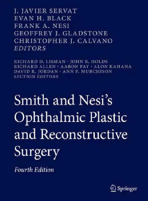 Smith and Nesi's Ophthalmic Plastic and Reconstructive Surgery (English, J. Javier Servat | Evan H. Black | Frank a. Nesi)