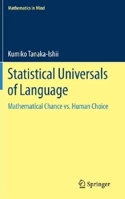 Statistical Universals of Language (English, Kumiko Tanaka-Ishii)