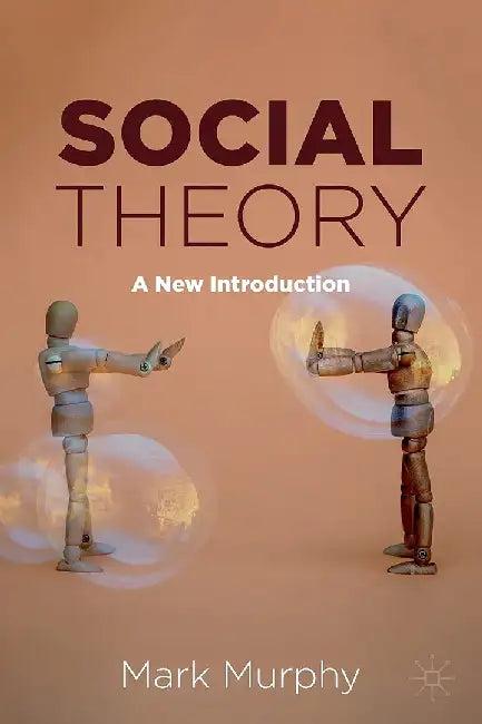 Social Theory (English, Mark Murphy)