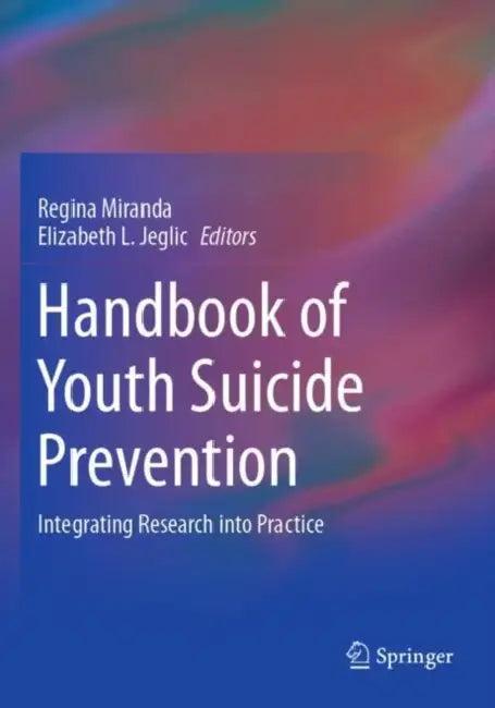 Handbook of Youth Suicide Prevention (English, Regina Miranda | Elizabeth L. Jeglic)