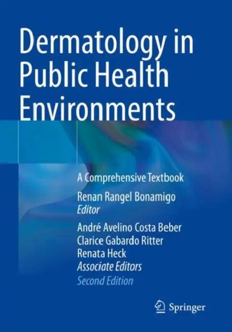 Dermatology in Public Health Environments (English, Renan Rangel Bonamigo)