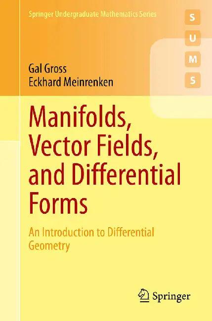 Manifolds Vector Fields and Differential Forms (English, Gross)