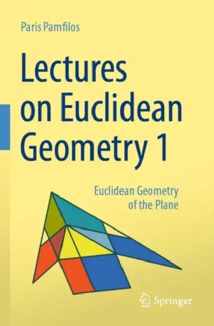 Lectures on Euclidean Geometry (English, Paris Pamfilos)